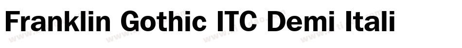 Franklin Gothic ITC Demi Italic BT字体转换